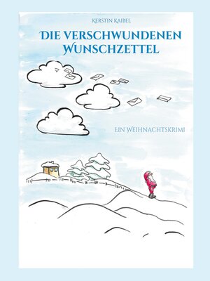 cover image of Die verschwundenen Wunschzettel